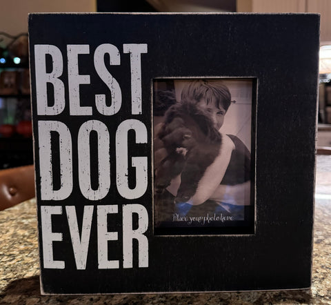 Best Dog Ever Picture Frame