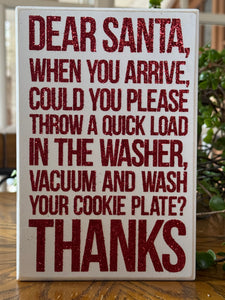 Dear Santa Throw A Quick Load In Washer