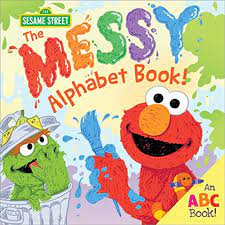The Messy Alphabet Book